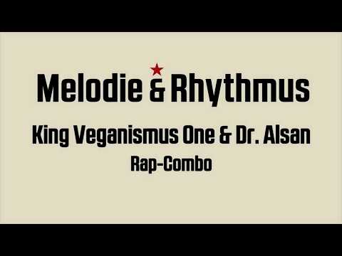 King Veganismus One & Dr. Alsan unterstützen Melodie & Rhythmus