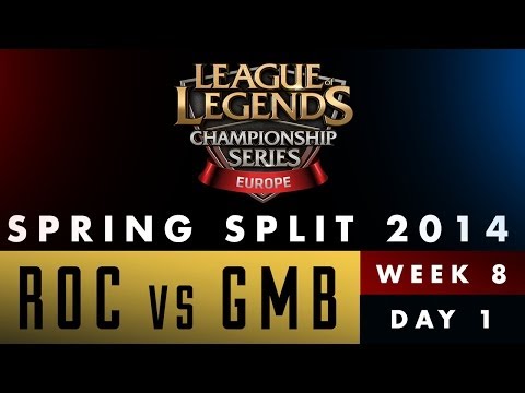 LCS EU Spring Split 2014 - ROC vs GMB - Week 8 Day 1