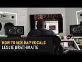 How To Mix Rap Vocals Leslie Brathwaite Pharrell Williams