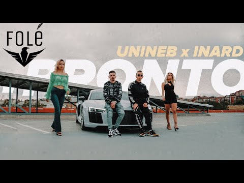 UNINEB x INARD - PRONTO (Official Video)