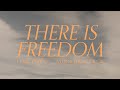 There Is Freedom