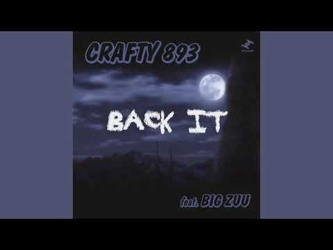 Crafty 893 - Back It (feat. Big Zuu) [Official Audio] |G46 GRIME