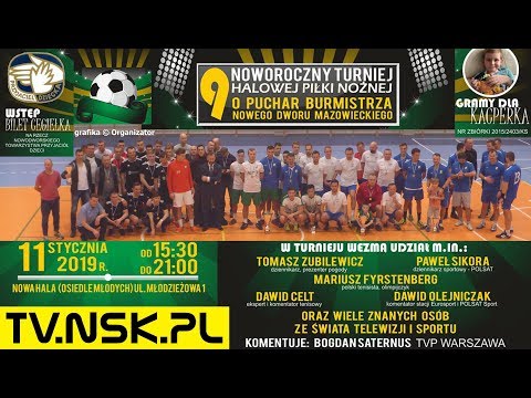 Zakończenie 9. Noworocznego Turnieju Halowego PN o Puchar Burmistrza NDM 2019-01-11 tv.nsk.pl