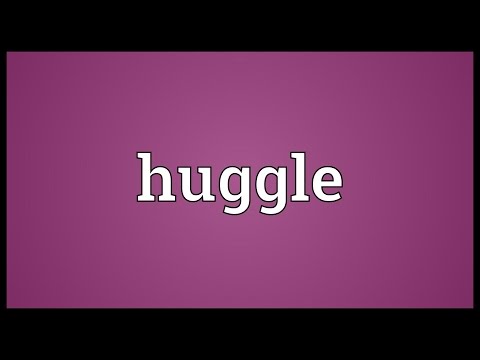 Huggle Meaning