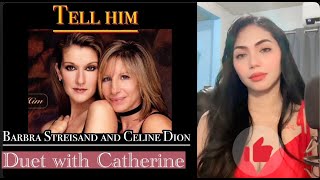 Tell him(Barbra Streisand and Celine Dion) Celine part only | Cover by Catherine