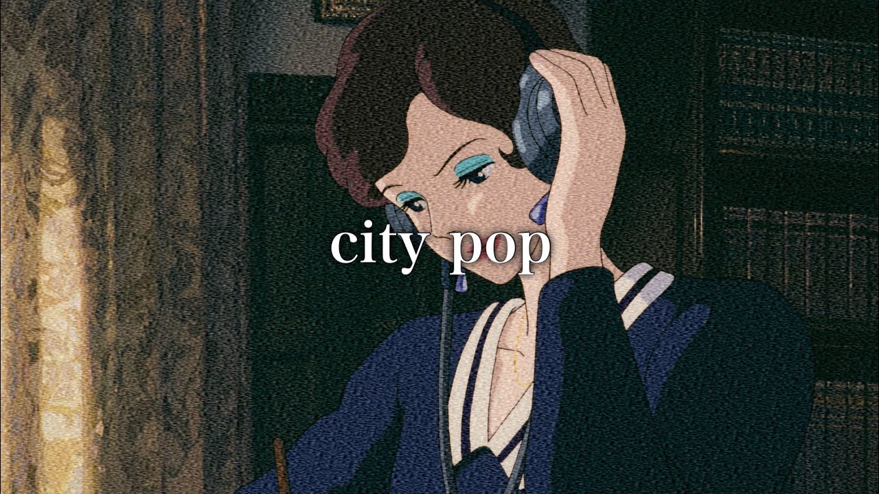 16.city pop｟ チルでエモい女性chill mix 🦋 中毒性のある曲集 日本語 邦楽 作業用 勉強 ｠lofi chill bgm [ J-pop R&B work study ]