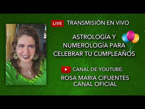 EN VIVO: ASTROLOGÍA Y NUMEROLOGÍA PARA CELEBRAR TU CUMPLEAÑOS