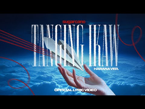 SUGARCANE - Tanging Ikaw (Harana Ver.)