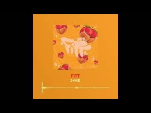 J_Me - Fitt ( Lyrics Video )