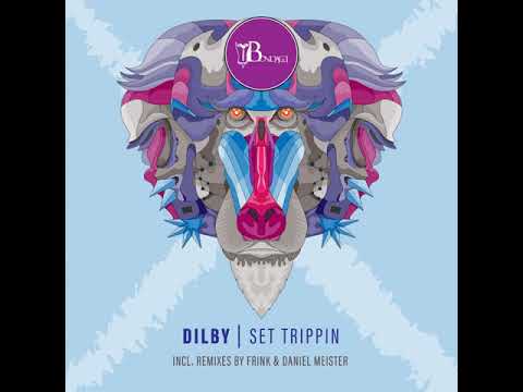 Dilby - Set Trippin (Daniel Meister Remix) [Bondage Music]