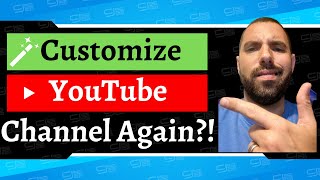 How To Customize YouTube Channel With New YouTube Feature | PC and Phone | Simple Tutorial