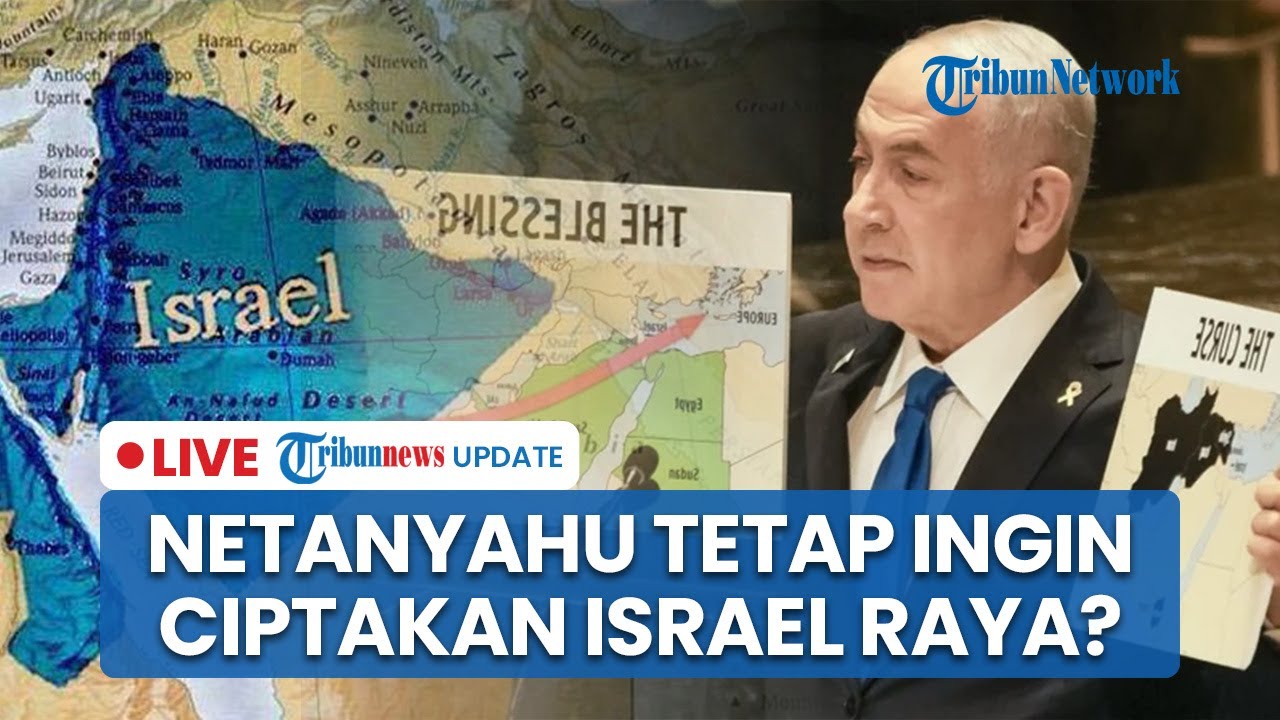 🔴Rencana Gila Netanyahu ingin Ciptakan Israel Raya hingga Israel Dilanda Bencana Bertubi tubi