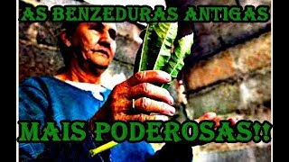 AS TRÊS BENZEDURAS (REZAS) ANTIGAS MAIS FORTES E PODEROSAS!!!!-BEM QUE A VOVÓ DIZIA!!