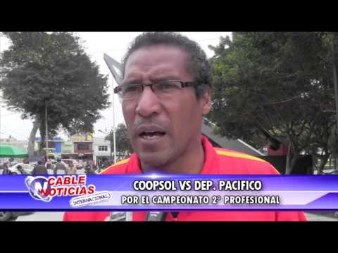 COOPSOL VS DEP  PACIFICO POR EL CAMPEONATO 2° PROFESIONAL