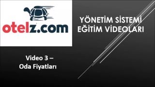 Otelz.com Eğitim Video / Oda Fiyat Girişi
