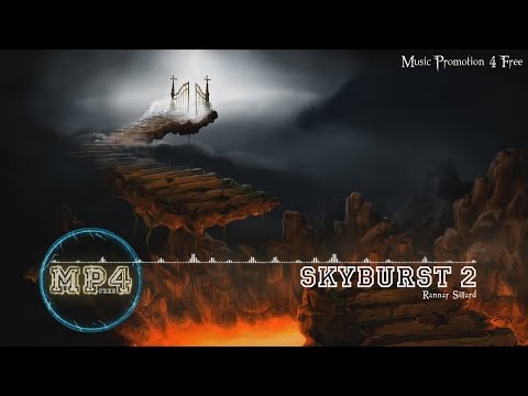 Skyburst 2 by Rannar Sillard - [Build Music]
