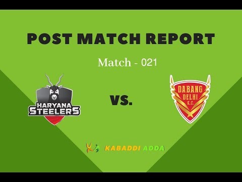 Prokabaddi Season 6, Match 21, Haryana Steelers Vs. Dabang Delhi - Post Match Review