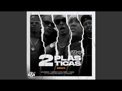 2 Plasticas (Remix)