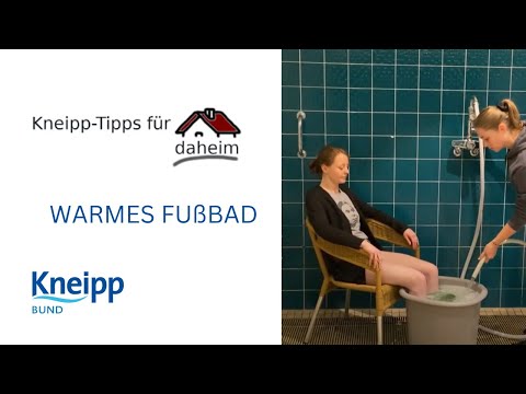 Das warme Fußbad | Kneipp-Tipps für daheim Teil 18