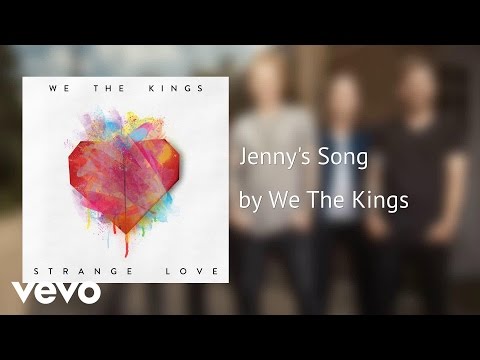 We The Kings - Jenny's Song (AUDIO)