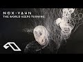 Nox Vahn - The World Keeps Turning