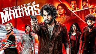 Download lagu ONCE UPON A TIME IN MADRAS (2025) South New High Voltage Action Thriller Hindi Dubbed Full Movie mp3