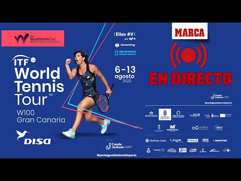 TENIS | ITF W100 DISA GRAN CANARIA, EN DIRECTO | MARCA