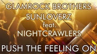 Glamrock Brothers & Sunloverz - Push The Feeling On 2k12 (Glamrock Brothers Vocal Mix)