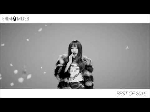 SHIMMixes | BEST OF 2015 K-POP MEGA MASH-UP LAST PART