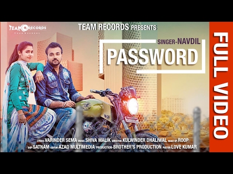 Navdil | Password(full video)  | Team Records | New Punjabi Song(2017)