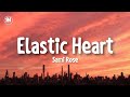 Sami Rose - Elastic Heart (lyrics)