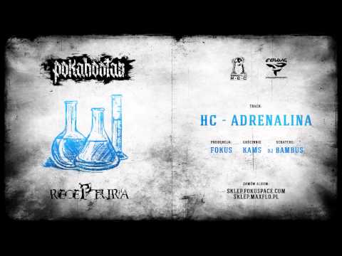 Pokahontaz - 11 HC - Adrenalina ft. Kams (Receptura LP)