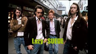 Lazy SUEDE - 1996 - HQ