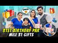 31ST BIRTHDAY PAR MILE 31 GIFTS | FAMILY FITTNESS