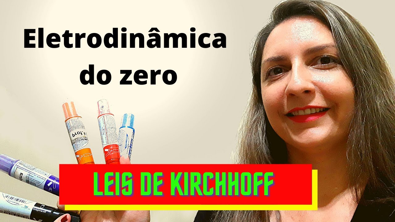 Aula 17 - Leis de Kirchhoff