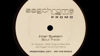Inner System ‎– $oul Trade (Original)