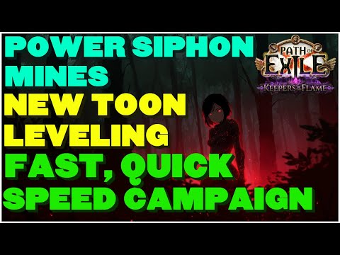 [POE 3.27] Blast Your Alt Characters Through The Campaign - Power Siphon Mines! Full Leveling Guide