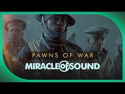 Pawns Of War by Miracle Of Sound