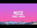Isabel LaRosa Muse Lyrics
