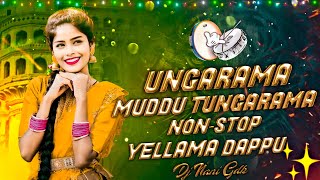 Download lagu Ungarama Muddu Tungarama Dj Remix Song || 2023 New Folk Songs || Yellamma Dappu Mix By Dj Nani Gdk | mp3