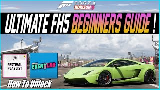 Forza Horizon 5 - Beginners Guide! - How To Unlock Festival Playlist, Event Lab + More!