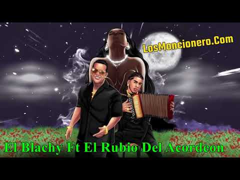 El Blachy X El Rubio Acordeón  - Una Noche (2023)