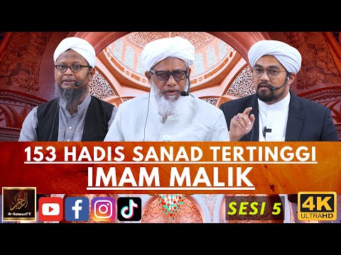 153 Hadis Sanad Tertinggi Imam Malik - Maulana Hussein, Maulana Ehsan & Syeikh Nazrul (Sesi 5)