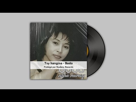 Tsy hangina - Bodo ✅