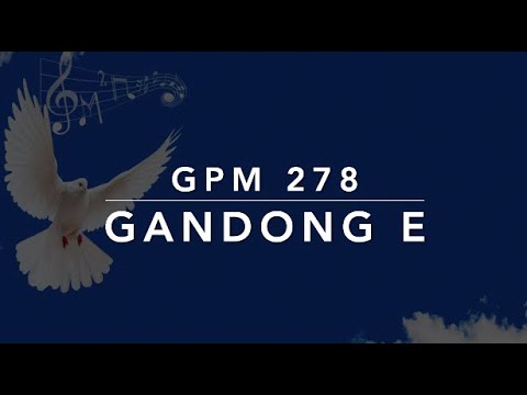 GPM 278 Gandong E - Nyanyian Jemaat Gereja Protestan Maluku