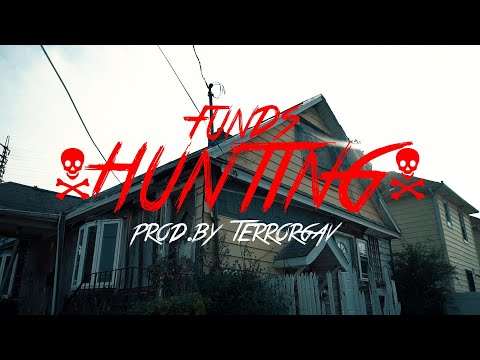 Funds - Hunting (Dir. By Kapomob Films)