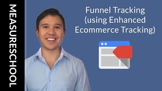 Tracking Funnels With Google Analytics Enhanced Ecommerce Tracking
