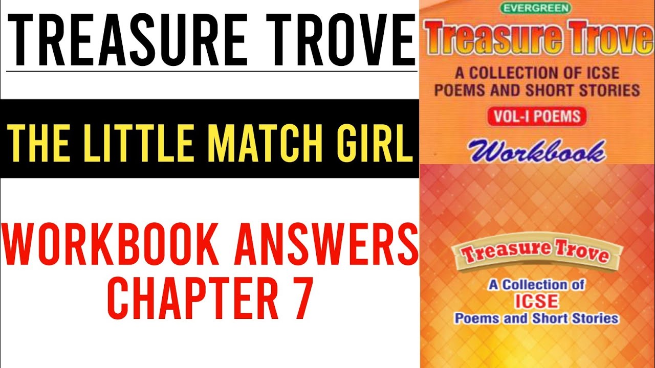 The Little Match Girl Workbook Answers ICSE | Chapter 7 | Treasure Trove | Story | Questions and Ans