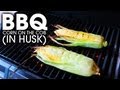BBQ Corn on the Cob in Husk - Simple and Easy!