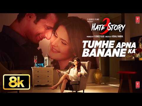TUMHE APNA BANANE KA — watch video